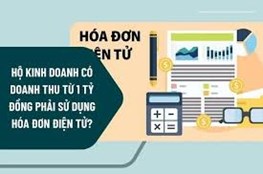 Doanh thu từ bao nhiêu bắt buộc phải dùng hóa đơn điện tử?